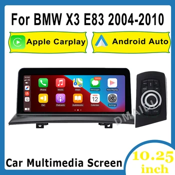 Autó Multimédia 10.25 hüvelyk Vezeték nélküli Apple CarPlay Android Auto BMW X3 E83 2004-2010 Fej Egység Hátsó Kamera